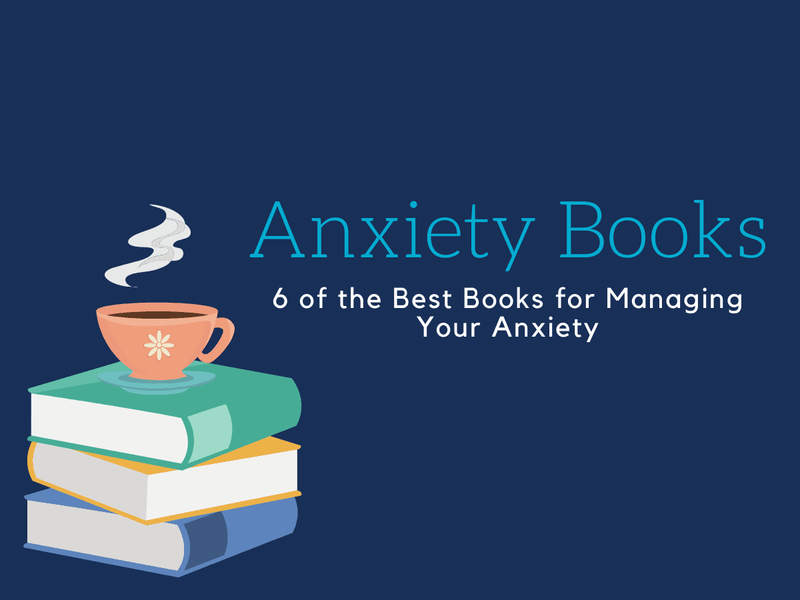 不安の本：あなたの不安を管理するための最高の本の6つ